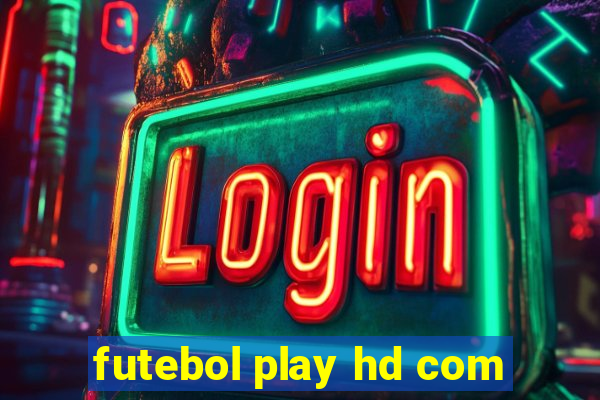 futebol play hd com